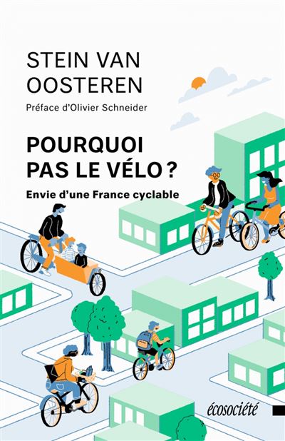 Rencontre avec Stein Van Oosteren pour son livre « Pourquoi pas le vélo ? »