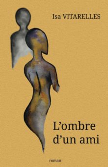 Rencontre avec Isabelle Tourret pour son livre « L’ombre d’un ami »