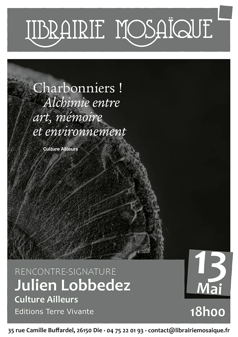Rencontre et signature avec Julien Lobbedez pour le livre Charbonniers !