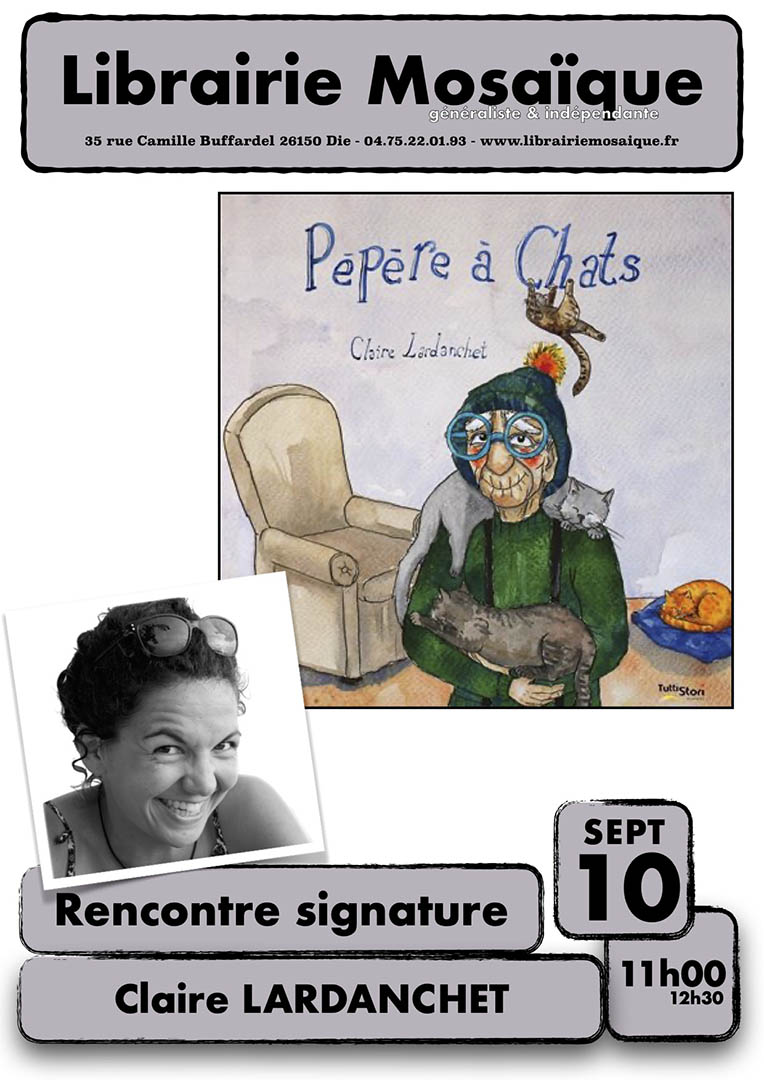 Rencontre et signature avec Claire Lardancher pour son livre « Pépère à chats »
