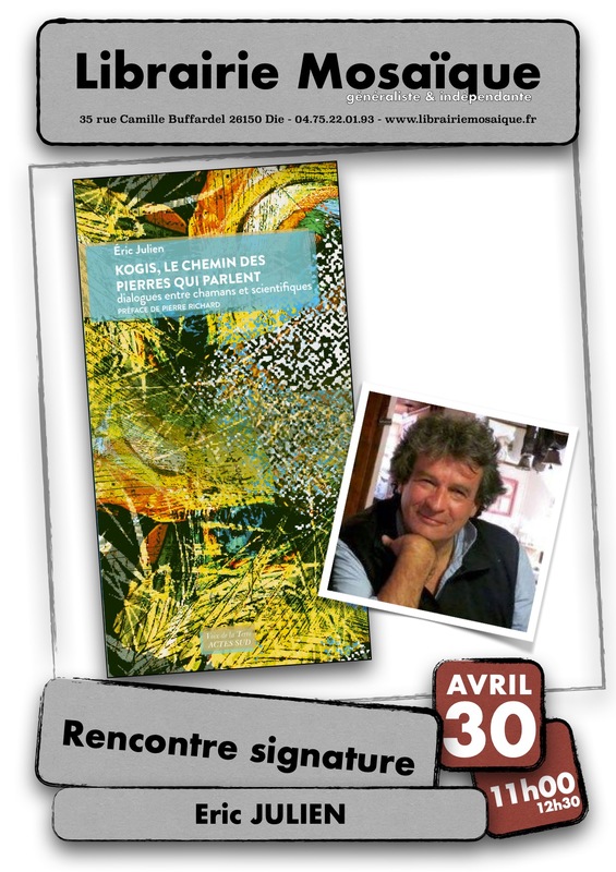 Rencontre avec Eric Julien pour son livre « Kogis, le chemin des pierres qui parlent »