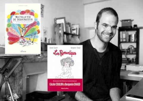 Rencontre avec Benjamin Chaud pour ses derniers albums « Les Romantiques » et « Ma folle vie de dessinateur »