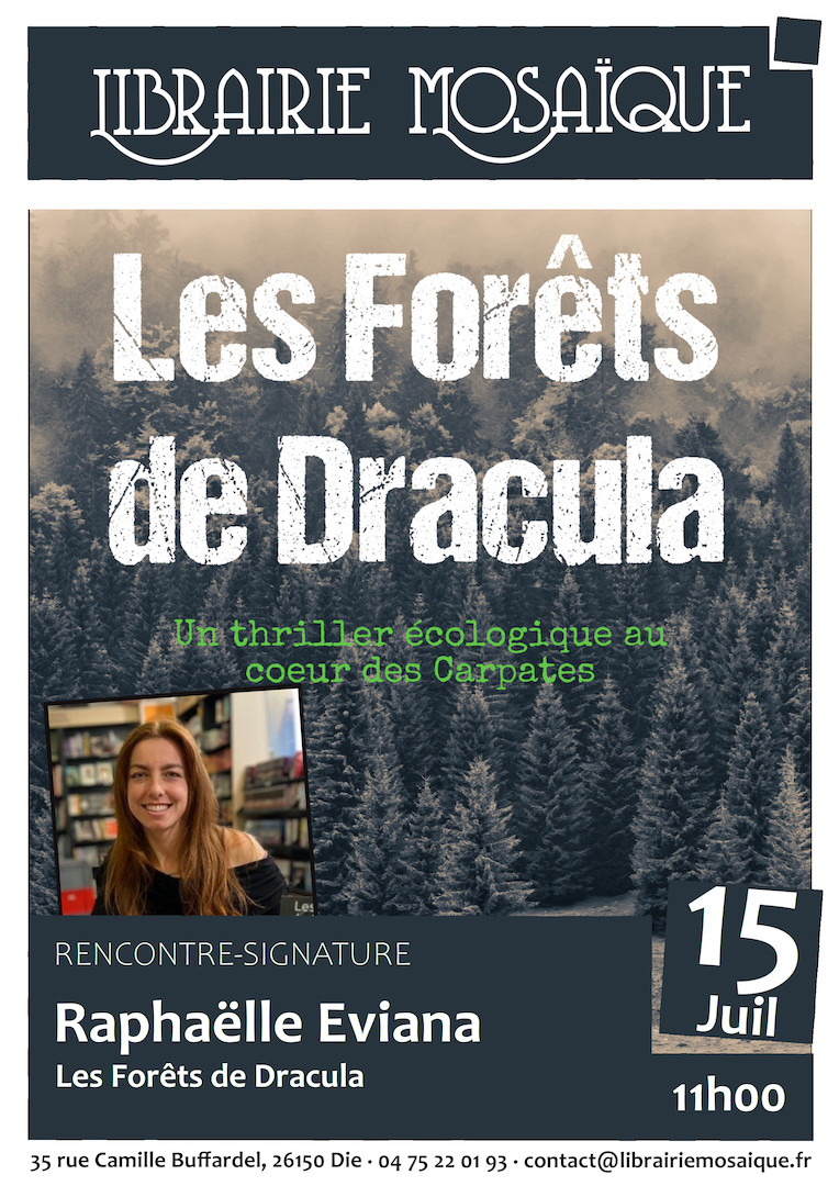 Rencontre et Signature avec Raphaëlle Eviana pour son livre « Les Forêts de Dracula »