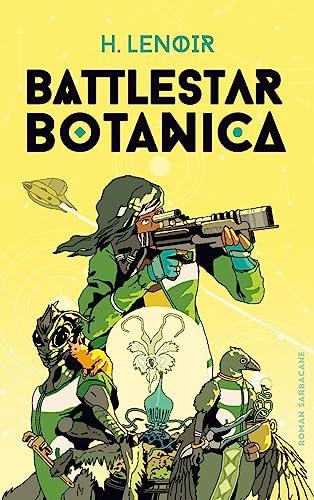 BATTLESTAR BOTANICA