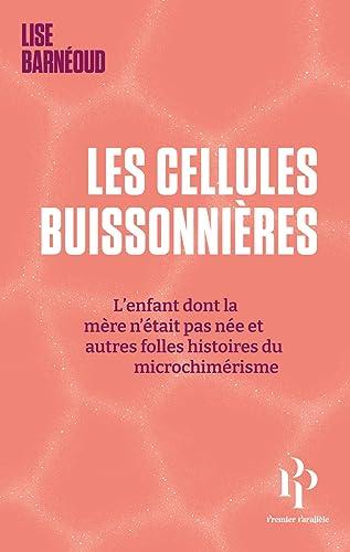 Les cellules buissonnières