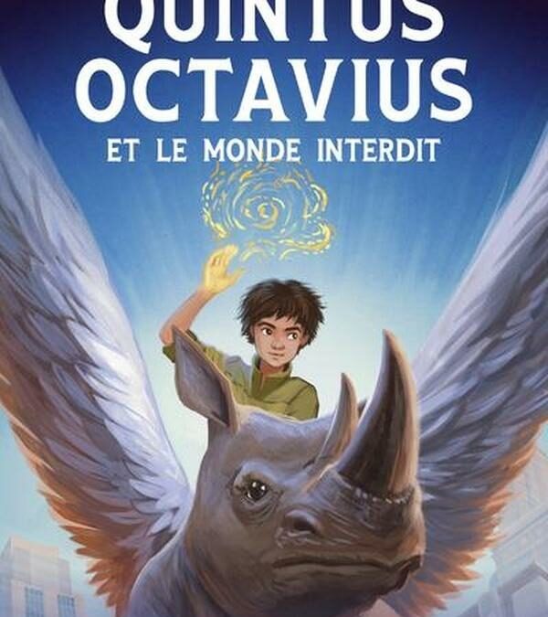 Quintus Octavius et le monde interdit